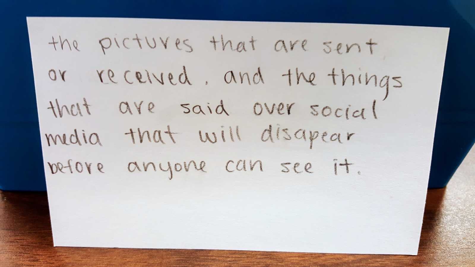 Flashcard written by student saying parents don't know about pictures children send and receive