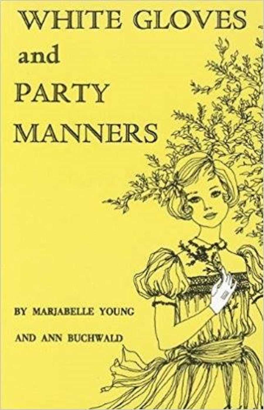 Cover of book titled, "White Gloves and Party Manners"
