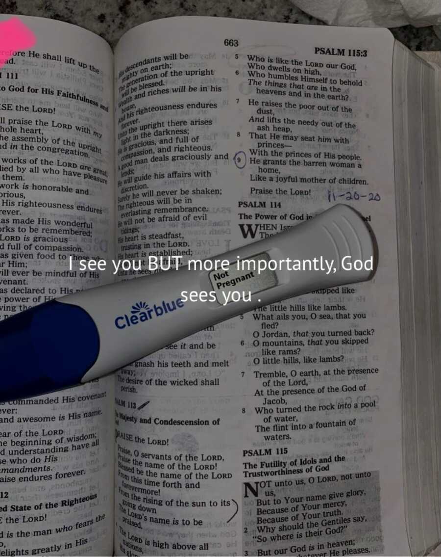 Woman struggling with infertility takes a photo of a negative pregnancy test on a bible with the caption "I see you, BUT more importantly, God sees you"