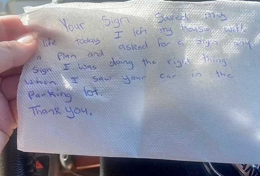Stranger leaves kind note on windshield to let woman know she helped save their life.