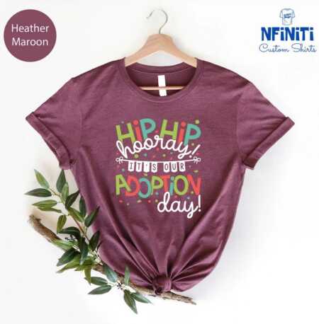 hip hip hooray adoption day t-shirt