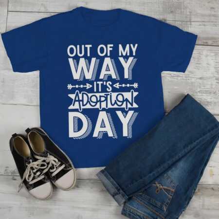 out of my way family adoption day t-shirts